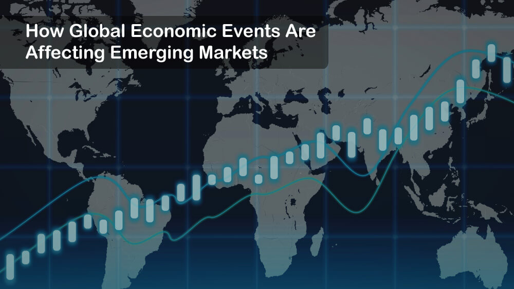 You are currently viewing How Global Economic Events Are Affecting Emerging Markets