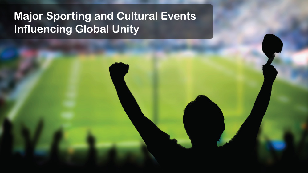 You are currently viewing Major Sporting and Cultural Events Influencing Global Unity