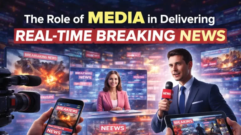 The-Role-of-Media-in-Delivering-Real-Time-Breaking-News